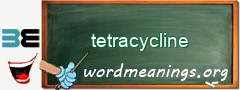 WordMeaning blackboard for tetracycline